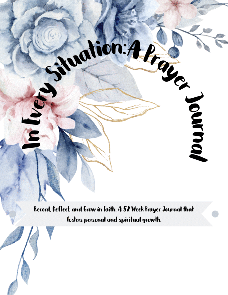 In Every Situation: A Prayer Journal